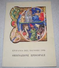 Solennita Dell'Epifania del Signore: Ordinazione Episcopale Conferita dal Santo Padre...