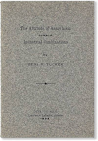 The Attitude of Anarchism Toward Industrial Combinations