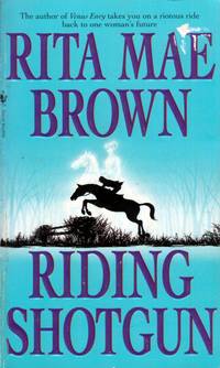 Riding Shotgun by Rita Mae Brown - Paperback - 1997-03-31 - from Kayleighbug Books (SKU: 019915)
