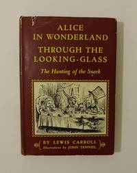 image of Alice's Adventures in Wonderland - Through the Looking Glass - The Hunting of the Snark