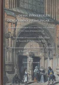 ...Dessa synnerligen otacksamma främlingar..