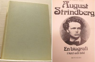 August Strindberg. En biografi i text och bild.