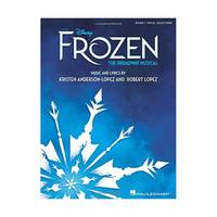 Disney's Frozen: The Broadway Musical; Piano/Vocal Selections