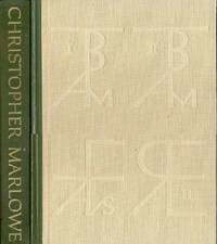 cover of Christopher Marlowe: Four Plays - Tamburlaine Part I / Tamburlaine Part I I / Doctor Faustus / Edward the Second