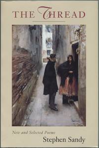 The Thread: New and Selected Poems