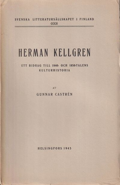 Herman Kellgren. Ett bidrag till 1840-och…