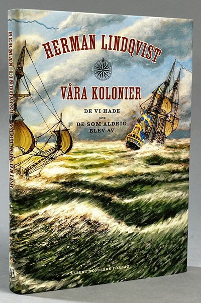 Våra kolonier. De vi hade och de som aldrig blev…