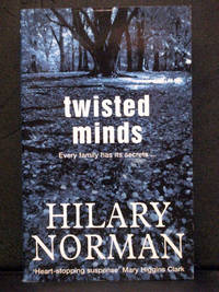 Twisted Minds by Hilary Norman - 2002