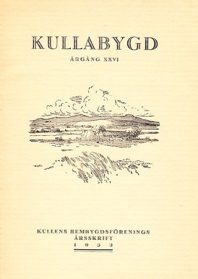 Kullabygd årgång XXVI. Kullens hembygdsförenings…