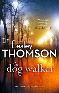 The Dog Walker (The Detective's Daughter)