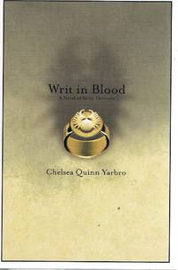 Writ In Blood by Yarbro Chelsea Quinn - 1997