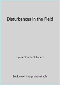 cover of Disturbances in the Field