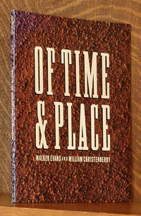 cover of OF TIME AND PLACE - WALKER EVANS AND WILLIAM CHRISTENBERRY