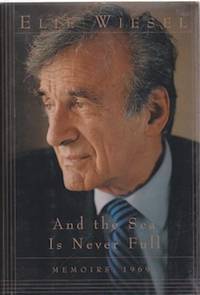 cover of And the sea is never full: Memoirs, 1969 -.