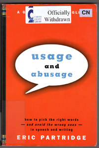 Usage and Abusage: A Guide to Good English