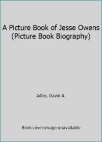 A Picture Book of Jesse Owens (Picture Book Biography)