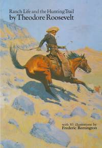 image of Ranch Life and the Hunting Trail
