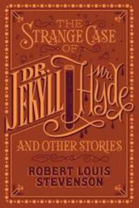 image of The Strange Case of Dr. Jekyll and Mr. Hyde and Other Stories (Barnes & Noble Flexibound Editions)