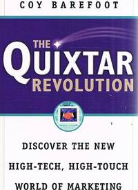 image of The Quixtar Revolution: Discover The New High-tech, High-touch World Of Marketing