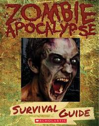 Zombie Apocalypse Survival Guide