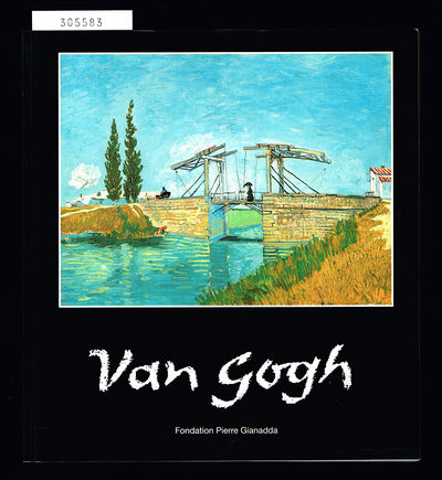 Van Gogh. Fondation Pierre Gianadda Martigny.…