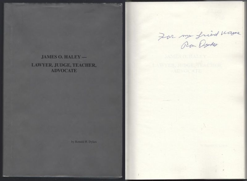 JAMES O. HALEY Lawyer, Judge, Teacher, Advocate