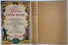 The Wine Cook Book, being a Selection of Incomparable Recipes from France, from the Far East, from the South and Elsewhere, all of which owe their Final Excellence to the skillful use of Wine in their preparation