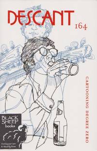 image of Descant 164, Spring 2014: Cartooning Degree Zero