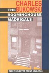 image of The Roominghouse Madrigals: Early Selected Poems, 1946-1966
