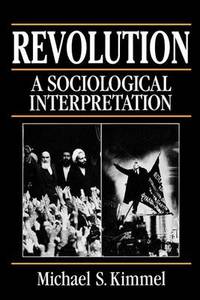 Revolution: A Sociological Interpretation
