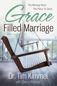 Graced Filled Marriage : The Missing Piece, the Place to Start