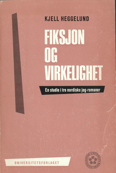 Fiksjon og virkelighet. En studie i tre nordiske…