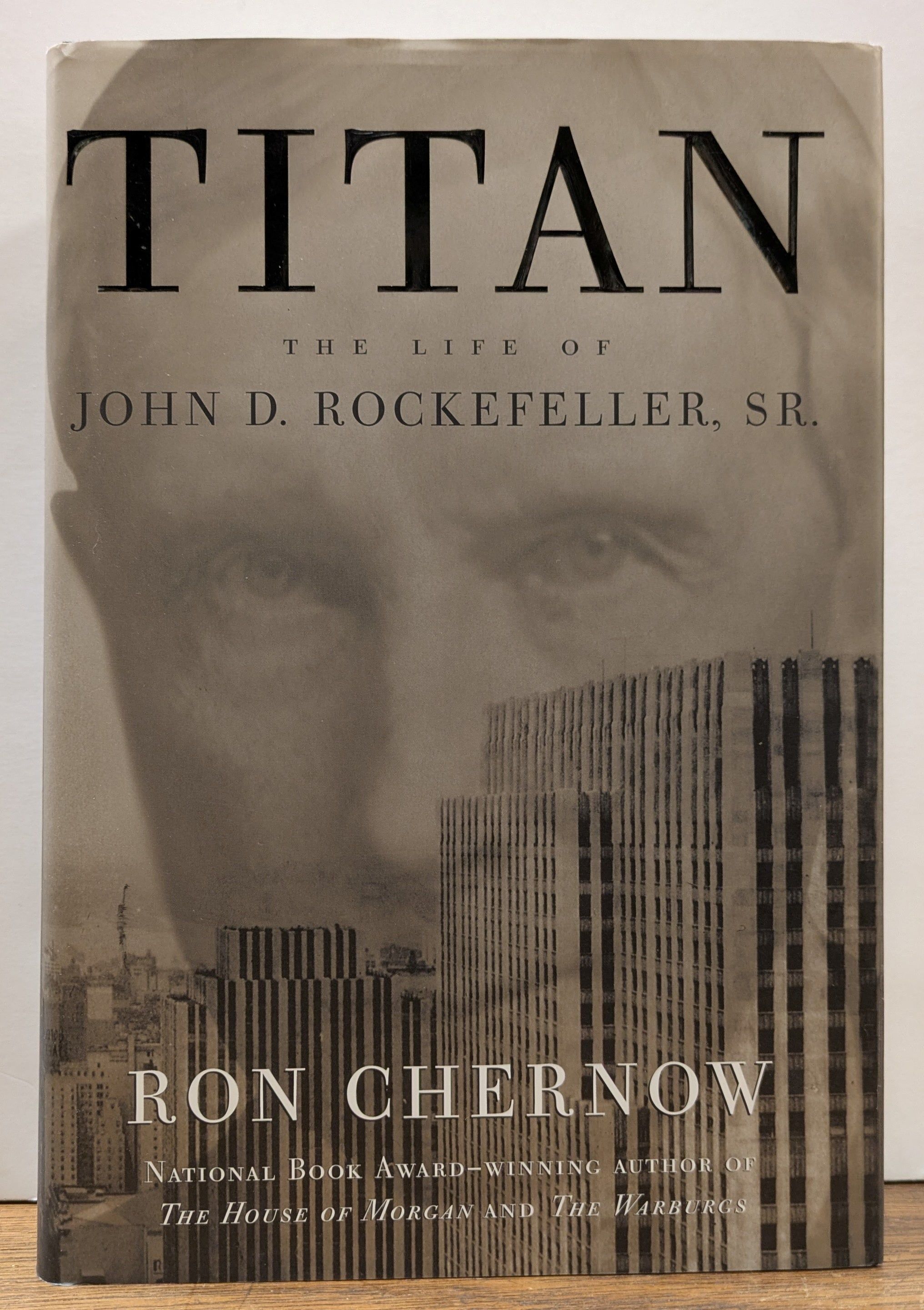 Titan: The Life of John D. Rockefeller, Sr by CHERNOW, Ron | Search for Rare Books | ABAA