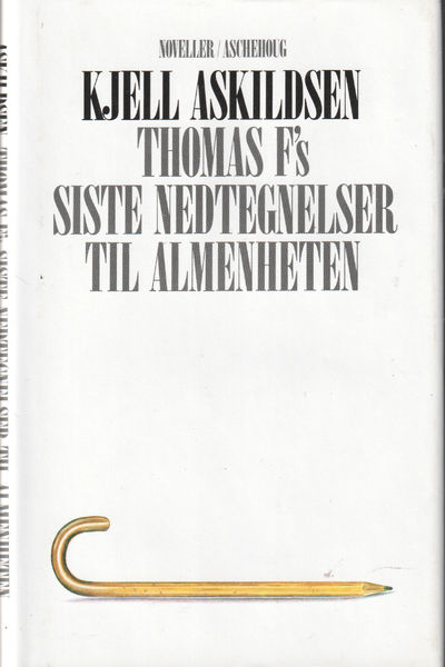 Thomas F’s siste nedtegnelser til almenheten