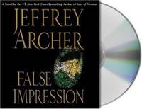 False Impression by Jeffrey Archer - 2006-02-01