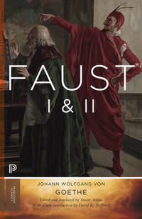 Faust I & II, Volume 2: Goethe's Collected Works - Updated Edition