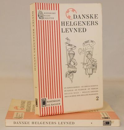 Danske Helgeners Levned 1-2.