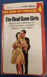 cover of The Real Gone Girls (Ted Mark Spy Thriller #4)
