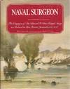 Naval Surgeon: The Voyages of Dr. Edward H. Cree, Royal Navy, as Related in His Private Journals, 1837-1856