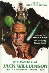 image of THE WORLDS OF JACK WILLIAMSON a Centennial Tribute 1908 - 2008