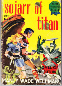 Sojarr of Titan by Wellman, Manly Wade - 1949