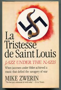 La Tristesse de Saint Louis: Jazz Under the Nazis
