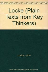 image of Locke (Plain Texts from Key Thinkers S.)