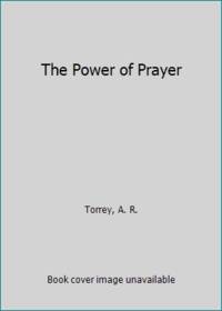 The Power of Prayer