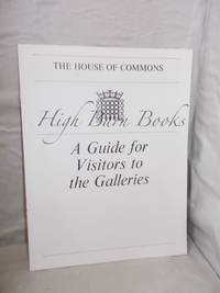 image of The House of Commons: A Guide for Visitors to the Galleries