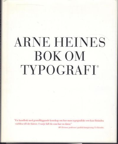 Arne Heines bok om typografi.
