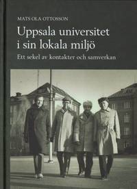Uppsala universitet i sin lokala miljö - ett…