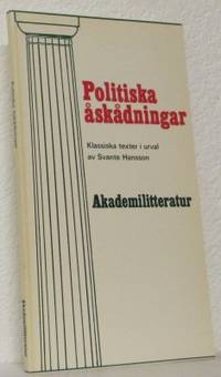 Politiska åskådningar. Klassiska texter i urval…