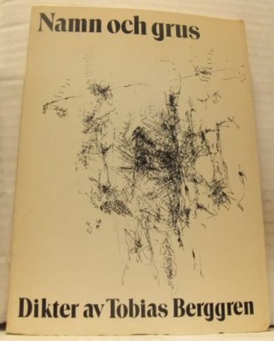 Namn och grus. Dikter.