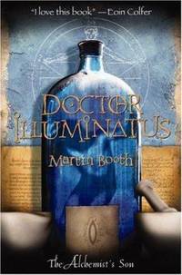 Doctor Illuminatus: The Alchemist's Son, Part I
